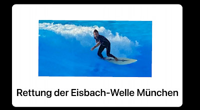 Rettung der Eisbach-Welle München