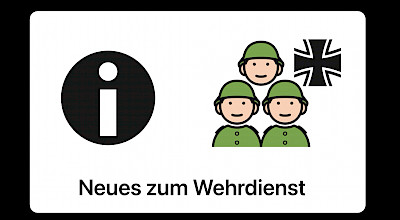 Neues zum Wehrdienst